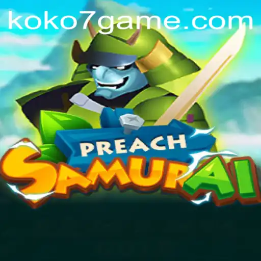 Discover the Epic World of PreachSamurai with Koko7 - An Unforgettable Gaming Experience